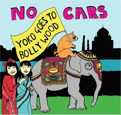 NO CARS – YOKO GOES TO BOLLYWOOD [CD]