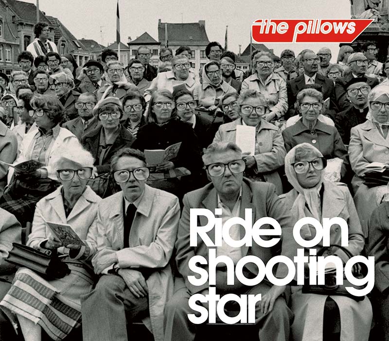 the pillows – Ride on shooting star [Digital]
