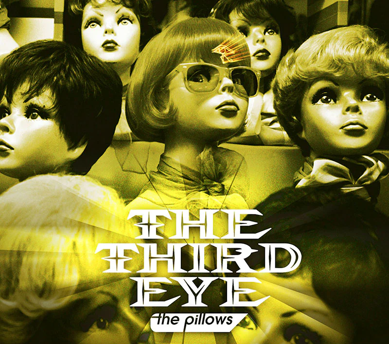 the pillows – THE THIRD EYE [Digital]