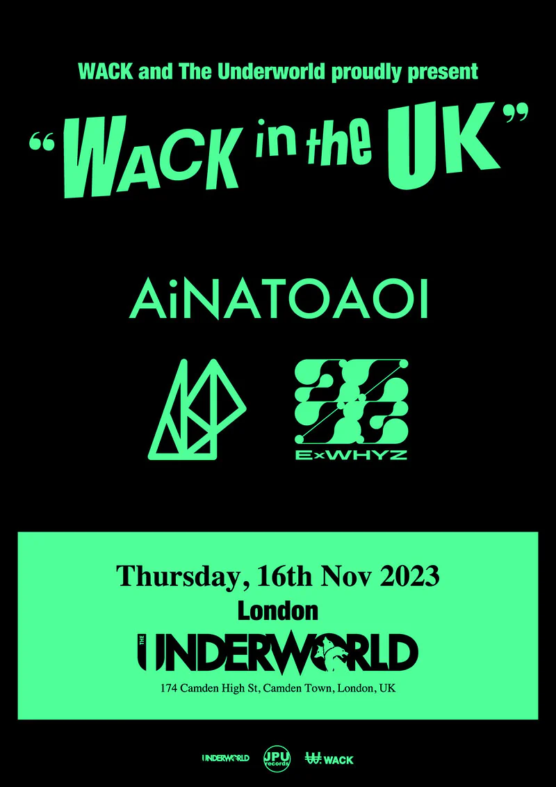 WACK in the UK T-shirt: AiNATOAOI, ASP & ExWHYZ at The Underworld. - Image 3